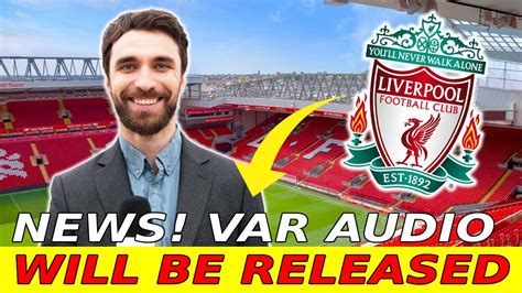 💥 Breaking News💥 Pgmol Make Decision On Release Var Audio Liverpool