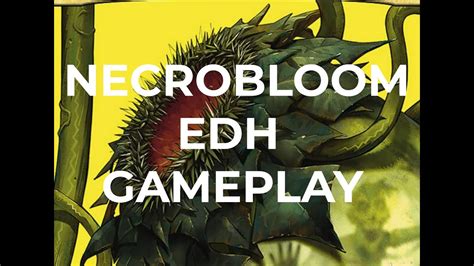 The Necrobloom EMERGENCE ZONE OP EDH Gameplay Vs Rakdos Go Shintai