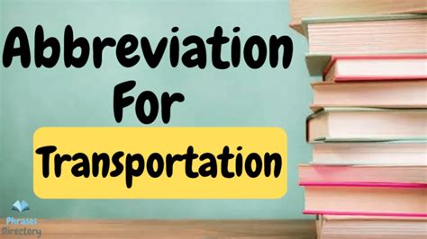 Abbreviation For Transportation Meaning And Usage Phrases Directory