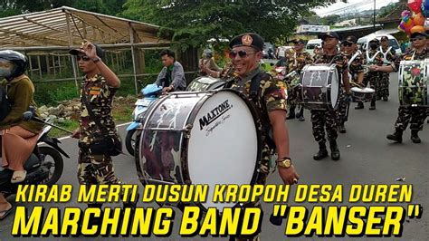 Aksi Keren BANSER Parade Drumband Kirab Merti Dusun Kropoh Desa Duren