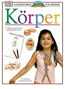 Naturf Hrer F R Kinder K Rper Wie Der Menschliche K Rp Buch