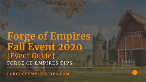 Forge Of Empires Fall Event 2020 Event Guide