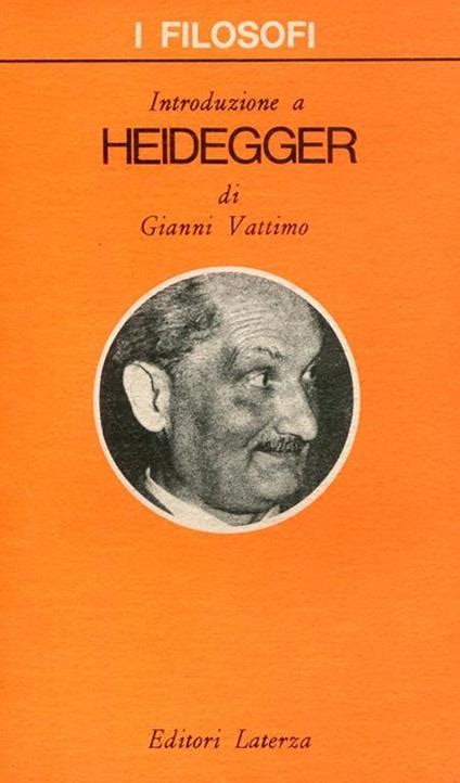 Introduzione A Heidegger Gianni Vattimo Libro Usato Laterza I Filosofi I Filosofi