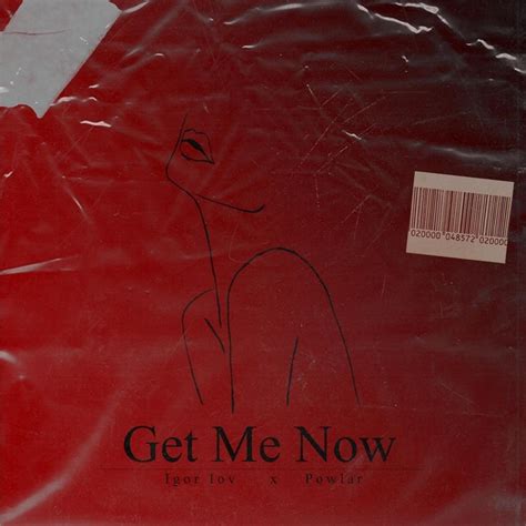 Powlar Get Me Now Lyrics Genius Lyrics