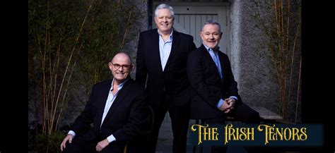 The Irish Tenors - Luhrs Performing Arts Center