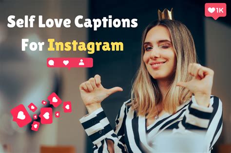 Best Self Love Captions For Instagram Savage Funny Unique And One