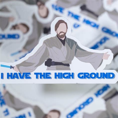 Obi Wan Kenobi I Have the High Ground Sticker - Etsy