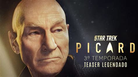 Star Trek Picard Teaser 3ª Temporada legendado YouTube