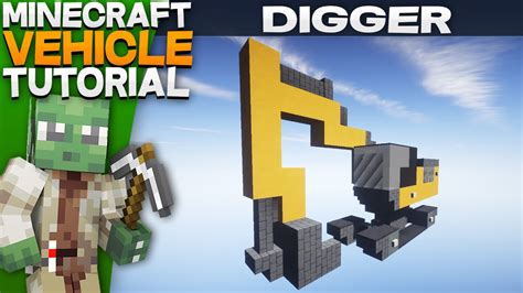 Minecraft Vehicle Tutorial Digger Youtube