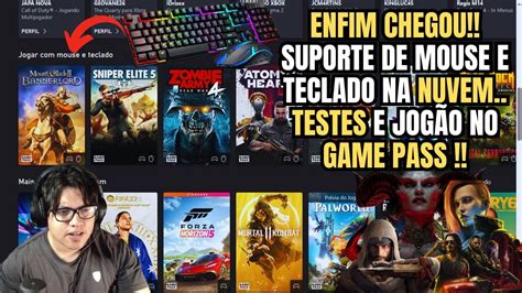 XBOX GAME PASS SUPORTE MOUSE E TECLADO NA NUVEM JOGOS LIBERADOS E