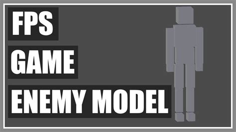 Modeling A Human Enemy Model Fps Game In Unity Part 51 Youtube