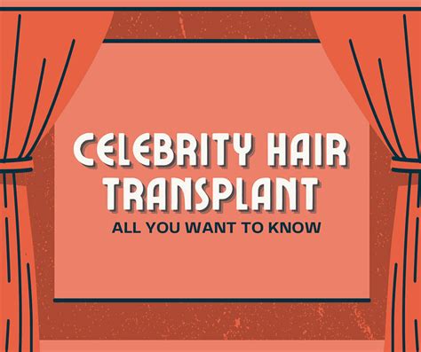 Celebrity Hair Transplant - The Growing Wave of Confidence