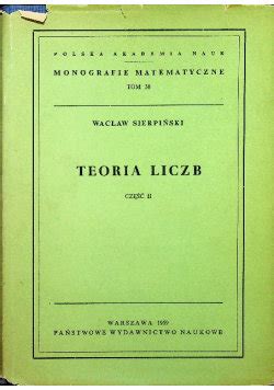 Teoria liczb Część II Sierpiński Wacław Książka w Empik