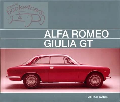 ALFA ROMEO BOOK Giulia Gtv Sprint Gt Gta Gtc Dasse 2000 1750 Veloce