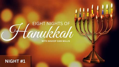 Eight Nights Of Hanukkah Hanukkah Teaching Night 1 Youtube