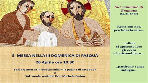 Santa Messa Nella Iii Domenica Di Pasqua Youtube