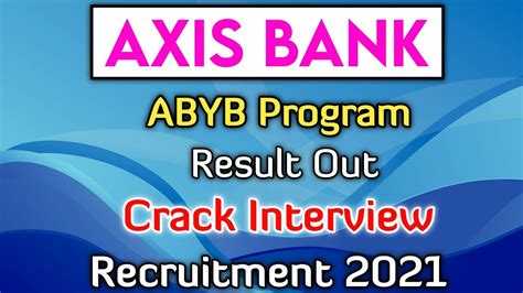 Axis Bank ABYB Program 2021 Result Out Crack Interview YouTube