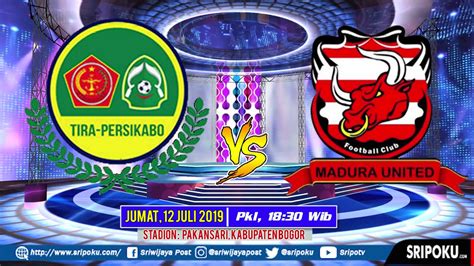 Big Match Seru Tira Persikabo Vs Madura United Juli Youtube