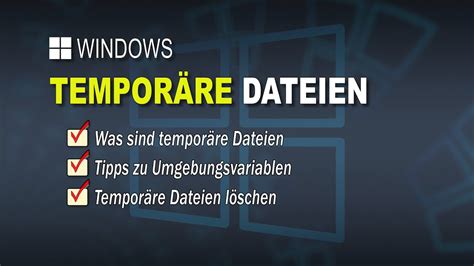 Tempor Re Dateien Unter Windows Temp Tmp Finden Und L Schen