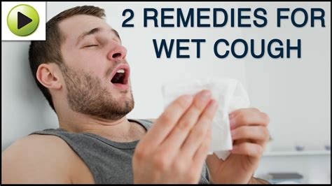 Wet Cough Natural Ayurvedic Home Remedies Youtube