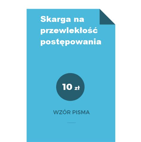 Skarga na przewlekłość postępowania WZÓR omówienie