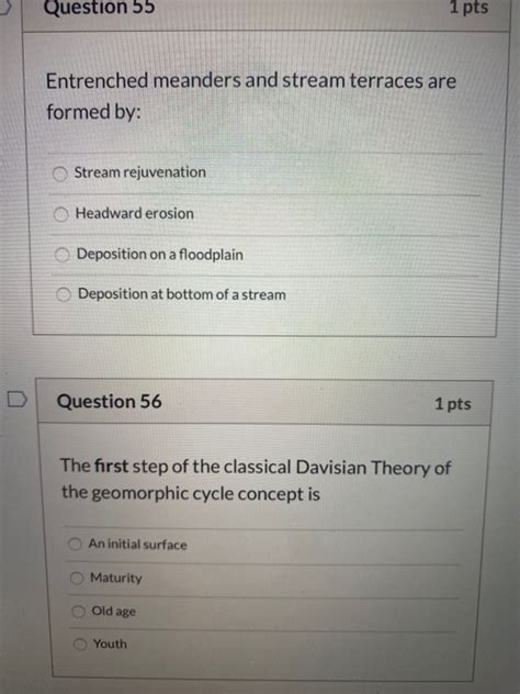 Solved Question 55 1 pts Entrenched meanders and stream | Chegg.com