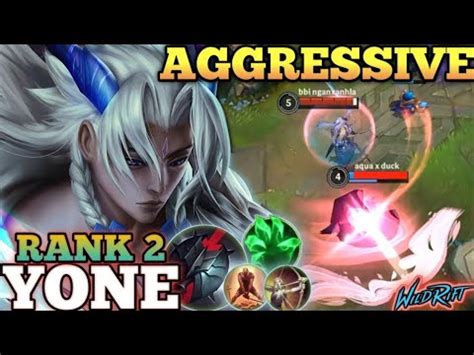 YONE AGGRESSIVE MID MVP PLAY BEST BUILD RUNES TOP 2 GLOBAL YONE BY