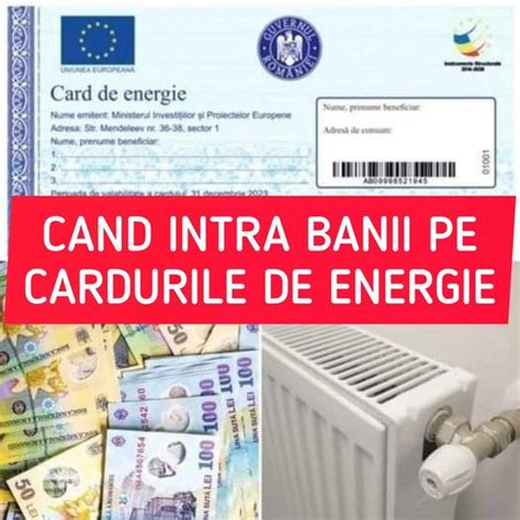 Cand Intra Banii Pe Cardurile De Energie ZIARIST Ro