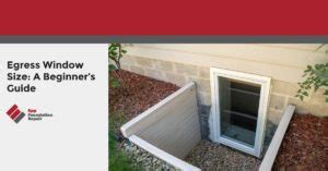 Egress Window Size A Beginners Guide Epp Foundation Repair