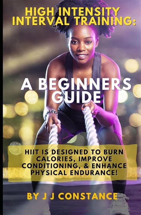 High Intensity Interval Training A Beginners Guide Hiit Is Designed To Burn Calories Improve