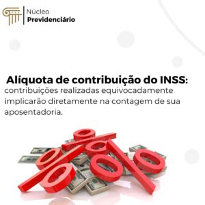 Alíquota de contribuição do INSS contribuições realizadas