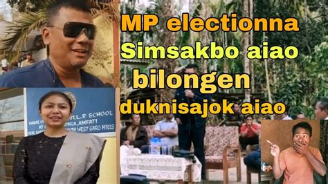 MP Election Na Simsake Vote On Bo Sir Saleng Sangma YouTube