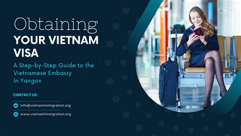 Obtaining Vietnam Visa Guide To Vietnamese Embassy In Yangon