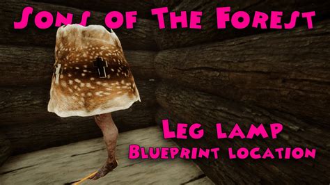 Sons Of The Forest Leg Lamp Blueprint Location Jawsegaming