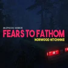 Fears to Fathom Norwood Hitchhike Скачать