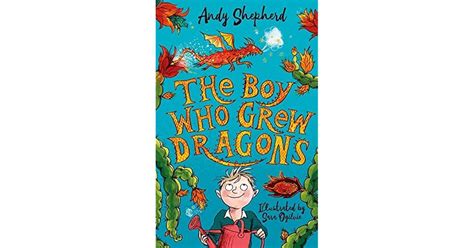 boy  grew dragons  andy shepherd