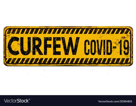 Curfew Covid Vintage Rusty Metal Sign Vector Image