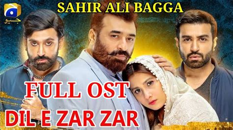 Sahir Ali Bagga New Song 2022 Dil Zar Zar Drama Ost Dil Zar Zar