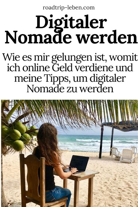 Wie Ich Als Digitale Nomadin Arbeit Reisen Verbinde Roadtrip Leben