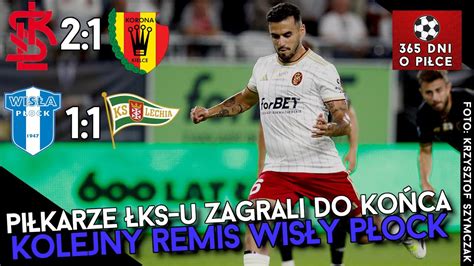 Ks Korona Kielce Wis A P Ock Lechia Gda Sk Live Po Meczach