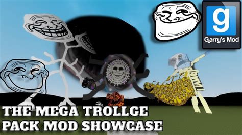 Garrys Mod The Mega Trollge Pack Mod Showcase Youtube