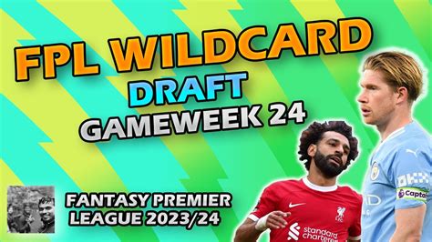 Fpl Gameweek Wildcard Draft Fantasy Premier League Tips