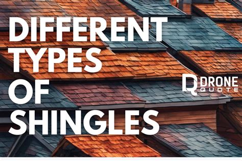 Types Of Shingles The Ultimate Guide To Choosing The Perfect Roofing