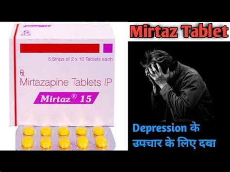 Mirtaz 7 5 Tablet Uses Mirtazapine 15 Mg Hindi Mirtaz 15 Mg Tablet