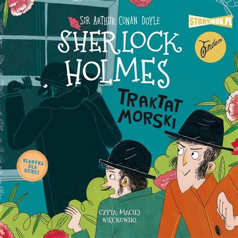 Traktat Morski Klasyka Dla Dzieci Sherlock Holmes Tom 7 Doyle