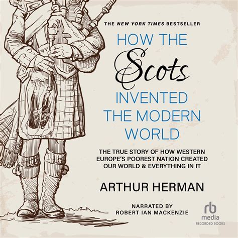 Libro.fm | How the Scots Invented the Modern World Audiobook