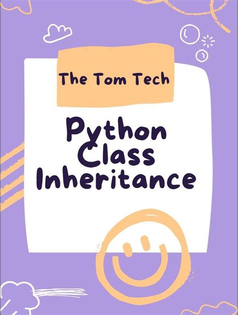 Python Class Inheritance Tutorial What Is Class Inheritance Class