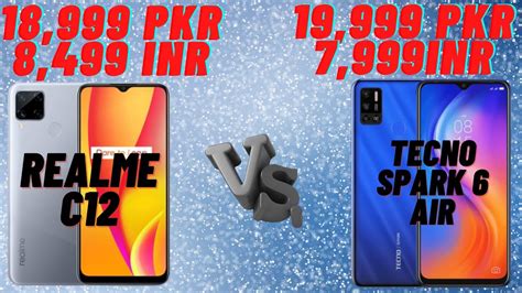 Realme C12 Vs Tecno Spark 6 Air Comparison 🔥🔥🔥 Which Is Better Youtube