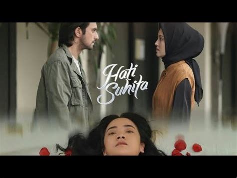 Hati Suhita Trailer Karya Khilma Anis YouTube