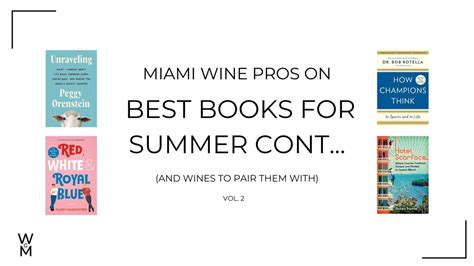 Summer Reading Continued Miami Wine Pros Share Their Favorite Books